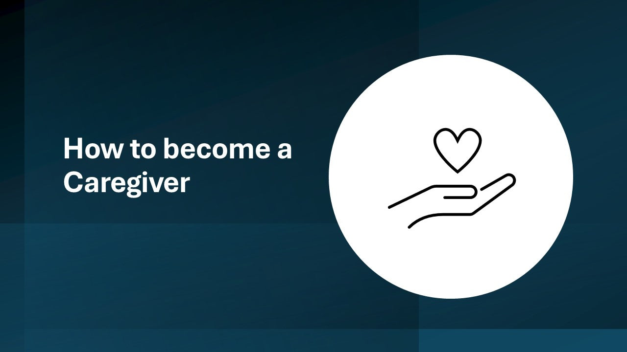 How to Become a Caregiver