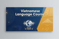 Vietnamese Language Course - Levels 1-4